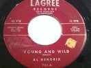 Al Hendrix young & wild 45 Rare OG Rockabilly on Lagree