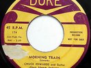 CHUCK EDWARDS 45 Morning Train / Warm My Heart PROMO Killer R&B Duke 1957 w2264