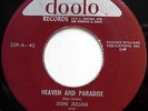 DON JULIAN & MEADOWLARKS 45 Heaven & Paradise VG++ Doo Wop ORIGINAL Dooto bb2325