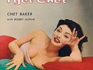 Baker Chet - I Get Chet