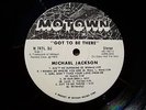 MICHAEL JACKSON--GOT TO BE THERE--MOTOWN 747L--WHITE LABEL PROMO--1972