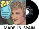 JOHNNY HALLYDAY ENTRE MES MAINS 45 TOURS VINYL ESPAGNOL SPAIN ESPAGNE