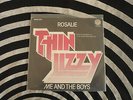 THIN LIZZY ROSALIE / ME AND THE BOYS DUTCH HARD ROCK