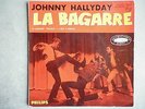 Johnny Hallyday 45Tours EP vinyle La Bagarre