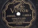 Victor 38070 Paul Howard Quality Serenaders CHARLIE'S IDEA 78 rpm VG+ 1929