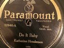 Paramount 12840 Katherine Henderson w KING OLIVER Do It Baby 78 rpm 1930 VG+