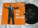 THE BIG BOPPER - 7