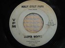JASPER WOODS Hully Gully Papa / I'm Coming Home RARE Soul 45RPM Record VPM 1009