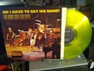 BRUCE SPRINGSTEEN- DO I HAVE TO SAY HIS NAME?- YELLOW WAX-STUDIO OUTTAKES/LIVE
