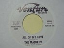 The Major IV - All Of My Love - WLP - 45 RPM - MINT-