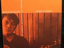 Mike Michael Hurley-First Songs-Folkways FG 3581 Original LP-’65-Psych-Folk Rare