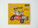 BILL HALEY AND HIS COMETS Shake Rattle & Roll 10