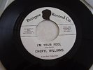 I'M YOUR FOOL CHERYL WILLIAMS BENGEE RECORDS  NORTHERN SOUL  A RARE FIND 45