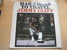 JIMMY CLIFF - HARD ROAD TO TRAVEL - PINK ISLAND - VERY GOOD-(MINUS)