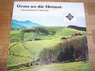 ERNST MOSCH / AVSENIK  : GRUSS AN DIE HEIMAT - VOM EGERLAND BIS OBERKRAIN