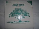 SY HIGHTOWER - Cold Man FIRST EDITION Collectors Pressing ORIGINAL CLEAN COPY