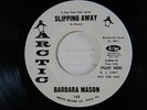 Barbara Mason dj 45 SLIPPING AWAY / HALF A LOVE   Arctic VG++ soul