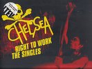 Chelsea - Right To Work - The Singles  (  White Vinyl 2LP - SEALED )