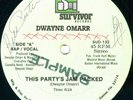 DWAYNE OMARR This Party's Jam Packed SURVIVOR BOOGIE FUNK VOCODER 12