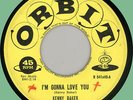 KENNY BAKER I'm Gonna Love You / Goodbye Little Star 45rpm Orbit 1959