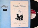 FAURE, CHARLIN, QUATUOR PNO/STRINGS, DOLLY, THYSSENS-VALENTIN, PUIG-ROGER, EX+