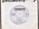 TONY RIVERS & THE CASTAWAYS GIRL DON'T TELL ME IMMEDIATE RECORDS IM 027 UK PRESS