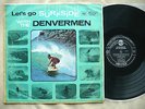 THE DENVERMEN- LET'S GO SURFSIDE RARE 1963 AUSTRALIA ORIG SURF HOT ROD GARAGE LP