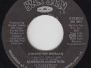 Funk Boogie/Modern Soul 45 - Superior Elevation - Computer Woman - Black Satin
