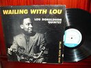LOU DONALDSON Wailing With Lou 1545 DG 63rd NY23 RVG Ear Blue Note Jazz LP
