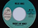 R&B Soul 45 WILLIE JONES Where's My Money MR. PEACOCK HEAR