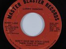 Funk Breaks/Deep Soul 45 LARRY DONOHO Don't Give Me Your Love Then... VG++ HEAR