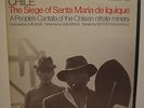 SIEGE OF SANTA MARIA DE LQUIQUE: Quilapayun LP Vinyl ( P-1019 )