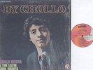 Chollo Rivera & The Latin Soul Drives - By Chollo - Latin LP - Shrink Wrap