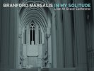 BRANFORD MARSALIS IN MY SOLITUDE LIVE LP VINYL NEW 2014 33RPM