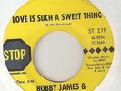 BOBBY JAMES & VICKI ADAMS Love Is Such A Sweet Thing STOP  NORTHERN SOUL 45