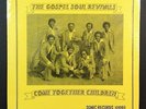 GOSPEL SOUL REVIVALS Come Together Children LP on SONIC Gospel FUNK ORIG.
