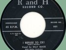 BILLY MACK I Refuse to Cry / In the Night 45rpm R and H 1958 jump blues