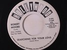 ROBERT MOORE: Searching For Your Love / Harlem Shuffle 45 (dj) rare Soul