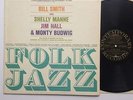 Bill Smith Folk Jazz LP VG++/NM Stereo Contemporary Original Jim Hall