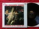 THE CINNAMON CINDER STARRING THE PASTEL SIX ZEN RECORDS ZEN1001 ROCK SURF HOT LP