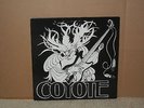COYOTE - CAST OF YOUR OLD TIRED ETHICS  MINT MINUS  SOUTHERN BIKER ROCK