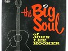 John Lee Hooker - The Big Soul Of LP - Vee-Jay