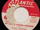 CLIFF NOBLES-MY LOVE IS GETTING STRONGER /TOO FOND OF YOU-NORTHERN 45 on ATLANTI