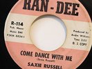 SAXIE RUSSELL-COME DANCE WITH ME /EL MONKEY-NORTHERN 45 on RAN-DEE
