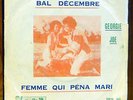 GEORGIE JOE G CIMIOTTI Bal décembre 45T SEGA POP - REUNION
