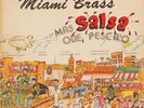 ORQUESTA MIAMI BRASS LIBRE DE ENVIDIA SALSA GUAGUANCO KILLER DANCE FLOOR LISTEN