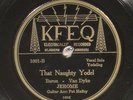 78 RPM   Jerome, KFEQ 1001 (St. Joseph, Missouri), E  Country / Rare Label