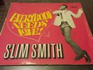 Slim Smith Everybody Needs Love Pama LP Listen 