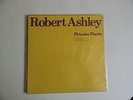 ROBERT ASHLEY-EXPERIMENTAL SYNTH Private Parts U.S. LOVELY MUSIC LP 1978