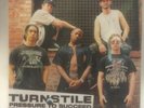 Turnstile Pressure To Succeed 7